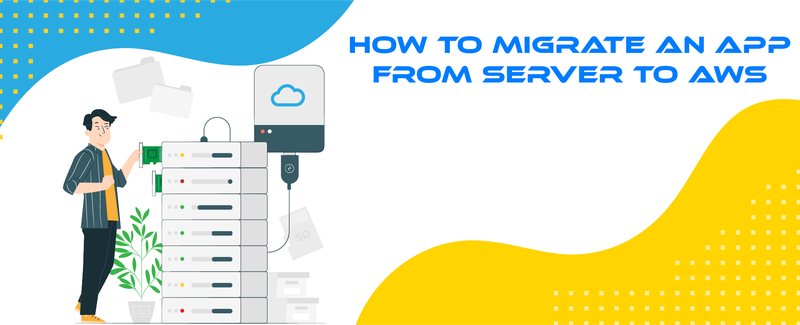 how to migrate an application from server to aws